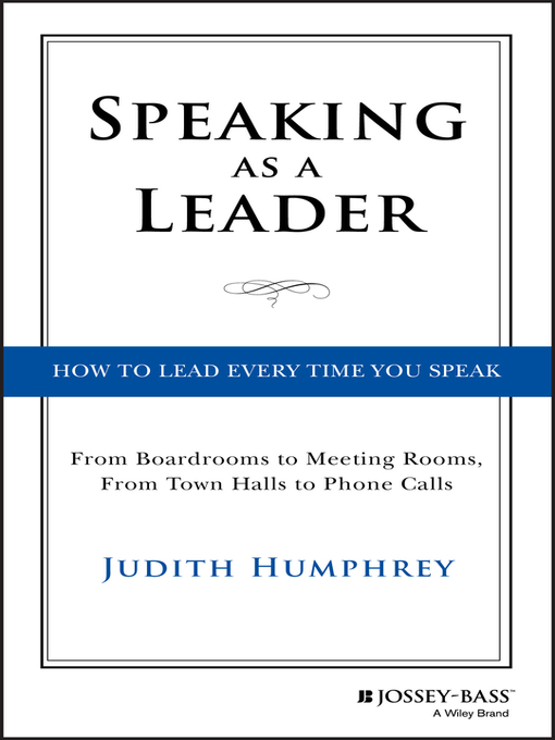 Title details for Speaking As a Leader by Judith Humphrey - Available